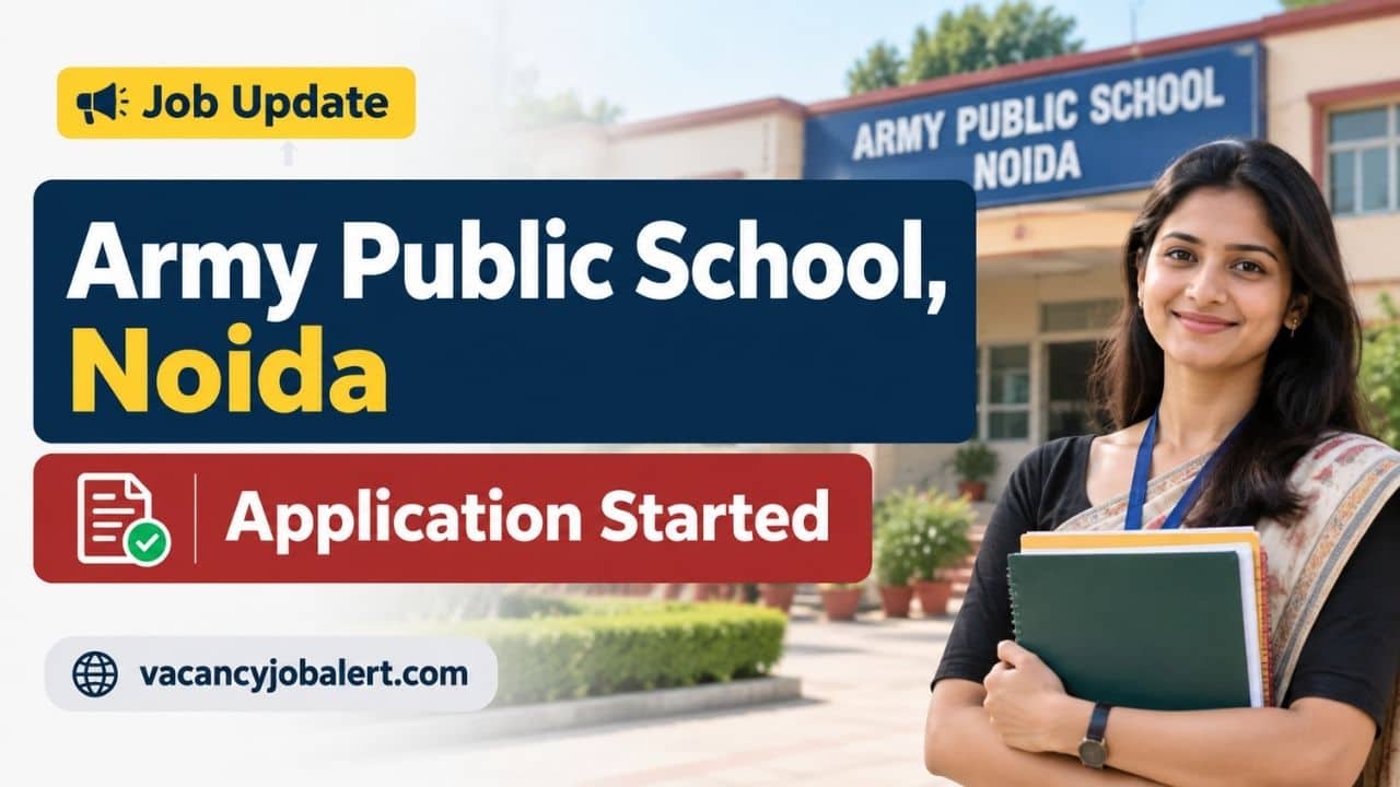 Army Public School Noida Vacancy 2026