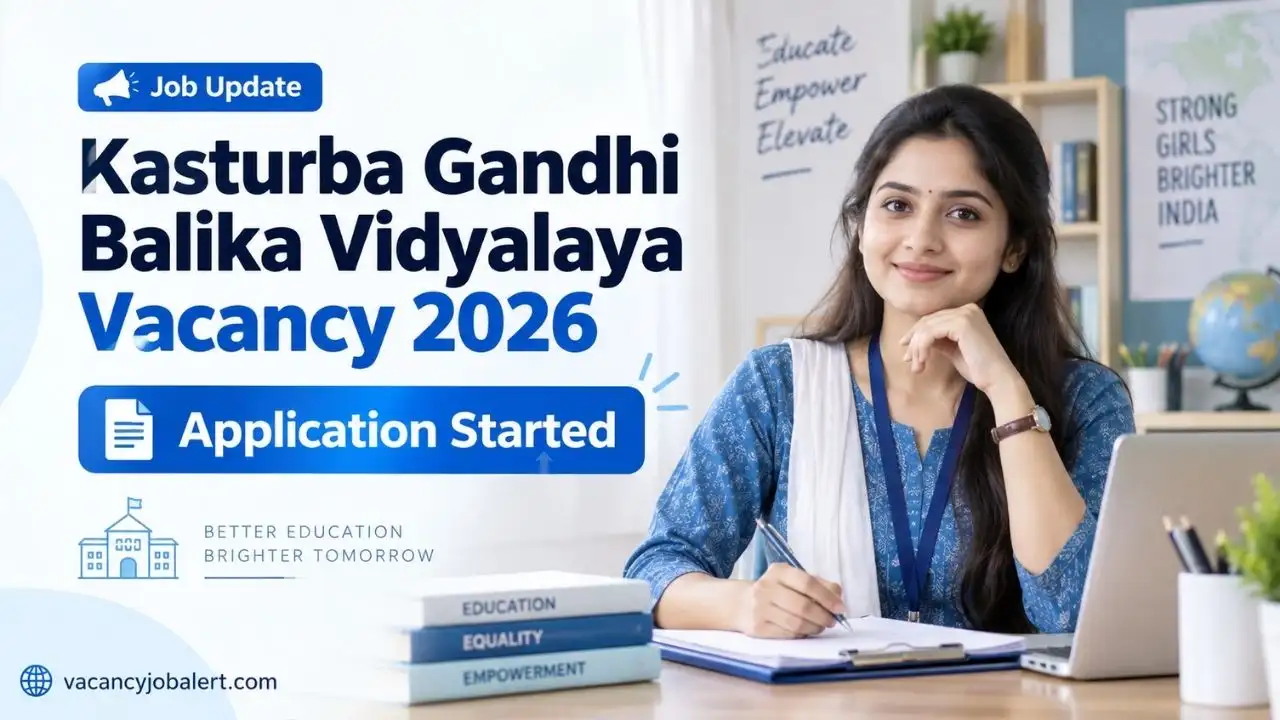 Kasturba Gandhi Balika Vidyalaya Vacancy 2026 34 Teaching