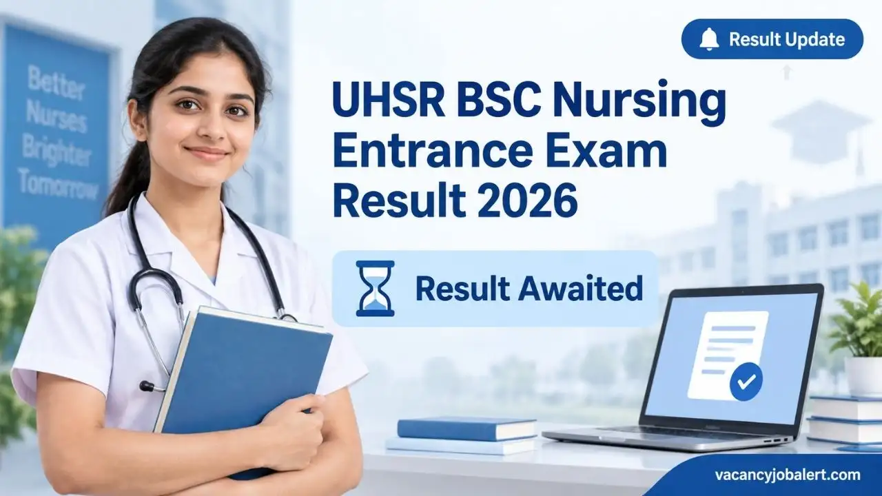 UHSR BSc Nursing Entrance Exam Result 2026