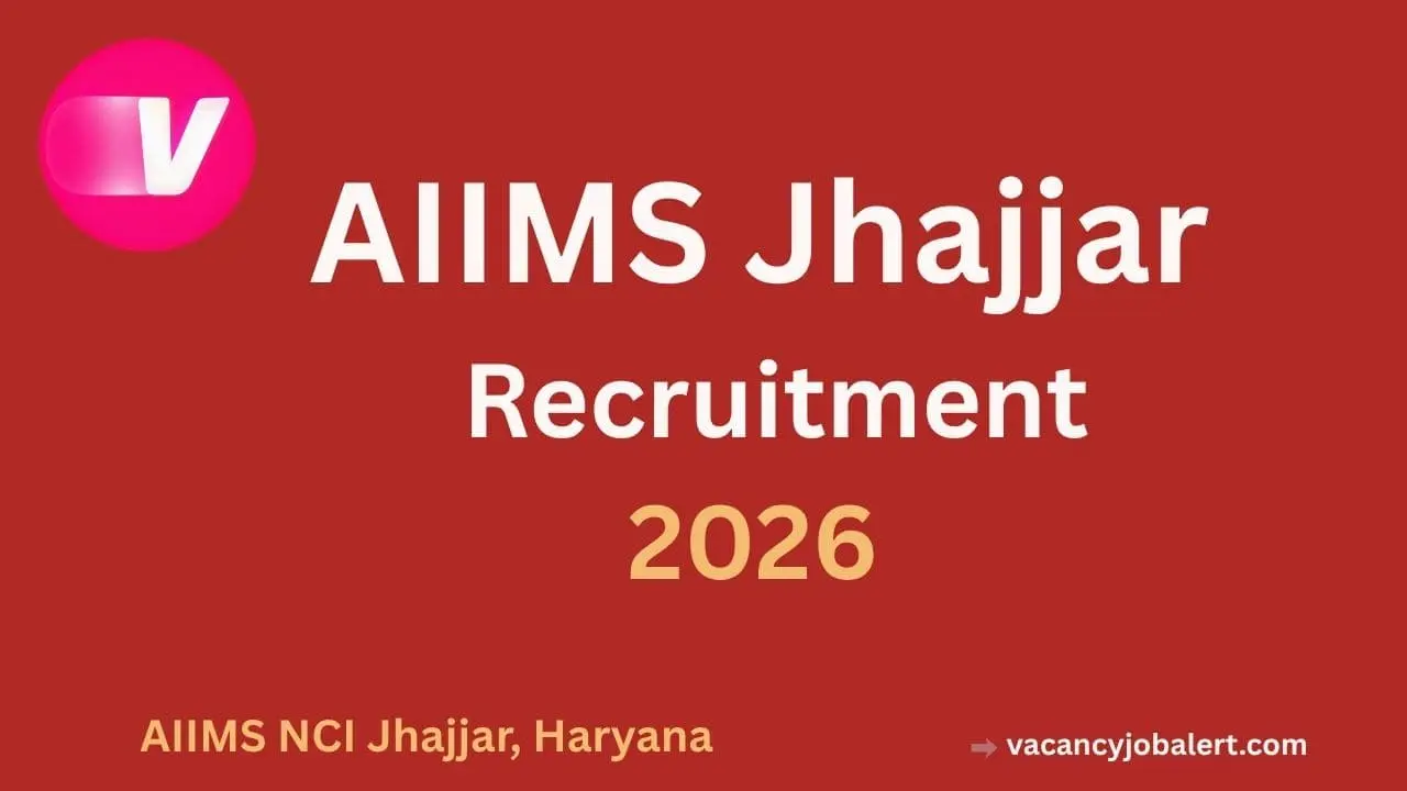 AIIMS Jhajjar Recruitment 2026