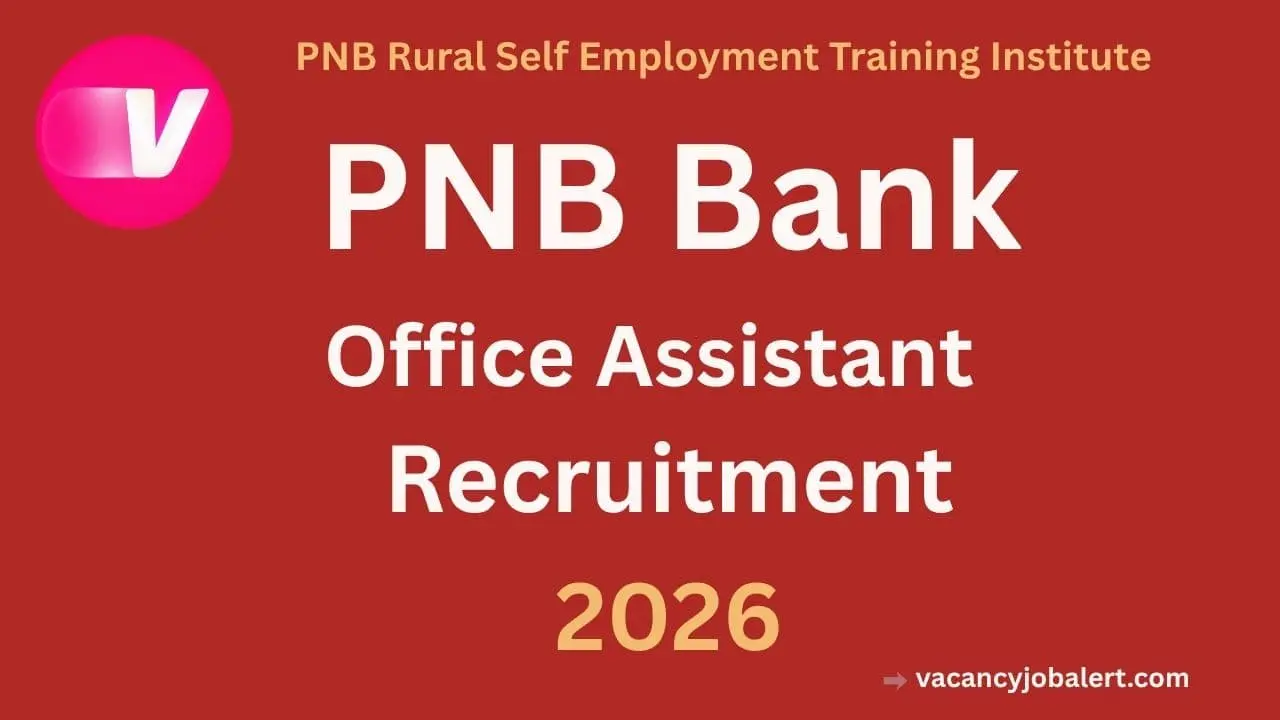 PNB Bank Office Assistant Recruitment 2026